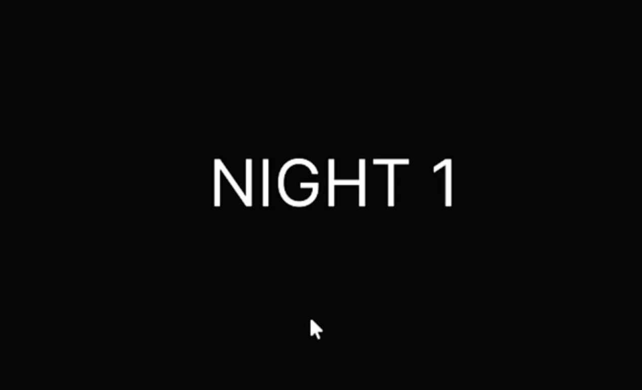 Night One - Your First Shift